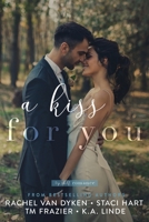 A Kiss For You 1950862968 Book Cover