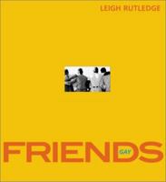 Gay Friends 1555836240 Book Cover