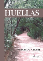 Huellas (Spanish Edition) 6316521022 Book Cover