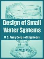 Design of Small Water Systems 1410217620 Book Cover