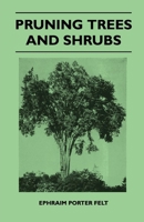Pruning Trees and Shrubs 1446517780 Book Cover