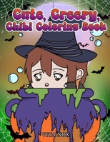 Cute Creepy Chibi Coloring Book B0F2JK91ML Book Cover