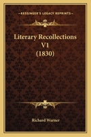 Literary Recollections V1 1018677380 Book Cover