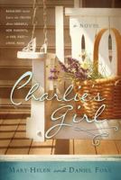 Charlie's Girl 1599559684 Book Cover