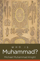 Who Is Muhammad? 1469675412 Book Cover