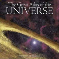 The Great Atlas of the Universe 0715326805 Book Cover