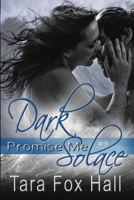 Dark Solace 1612358861 Book Cover