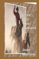 Love in the Outback 1520929315 Book Cover