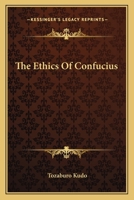 The Ethics Of Confucius 1162934336 Book Cover