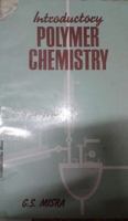 Introductory Polymer Chemistry 0470217200 Book Cover