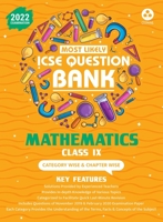 ICSE Most Likely Question Bank Mathematics Class 9 (2022 Exam) - Categorywise & Chapterwise Topics, Latest Question Pattern and Solved Papers 9391184685 Book Cover