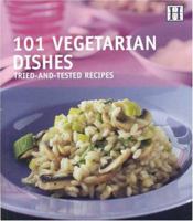 Good Food: 101 Vegetarian Dishes: Tried-And-Tested Recipes 159258022X Book Cover