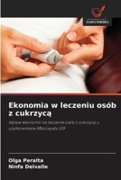 Ekonomia w leczeniu osób z cukrzyca (Polish Edition) 6208793173 Book Cover