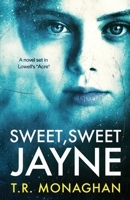 Sweet, Sweet Jayne 173363911X Book Cover
