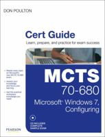 MCTS 70-680 Cert Guide: Microsoft Windows 7, Configuring 0789747073 Book Cover