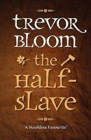 The Half-Slave 0955563062 Book Cover