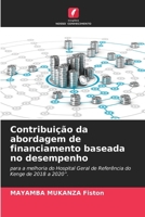 Contribuição da abordagem de financiamento baseada no desempenho (Portuguese Edition) 6208358019 Book Cover