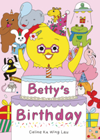 Betty's Birthday 1800660499 Book Cover