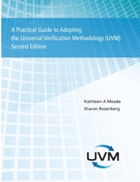 A Practical Guide to Adopting the Universal Verification Methodology UVM 057805955X Book Cover