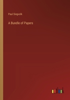 A Bundle of Papers 3368504908 Book Cover