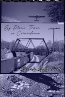 By Plane, Train or Coincidence B0B6XPXMNT Book Cover