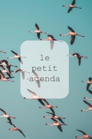 Le Petit Agenda Non Daté Minimaliste Flamingo 2020 (French Edition) 1691267457 Book Cover