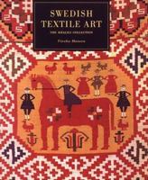 SWEDISH TEXTILE ART: Traditional Marriage Weavings from Scania (The Nasser D. Khalili Collection of Swedish Textile Art) 1874780072 Book Cover