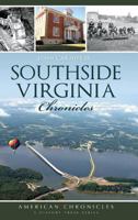 Southside Virginia Chronicles 1540224546 Book Cover