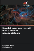 Uso dei laser per tessuti duri e molli in parodontologia (Italian Edition) 6208554292 Book Cover