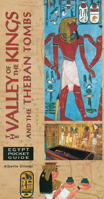 Egypt Pocket Guide: The Valley of The Kings and the Theban Tombs (Siliotti, Alberto. Egypt Pocket Guide.) 9774245962 Book Cover