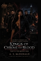 Kings of Chrome and Blood: Part II: The Queen’s War B0HGQTBKBR Book Cover