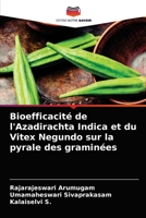 Bioefficacité de l'Azadirachta Indica et du Vitex Negundo sur la pyrale des graminées 6203354988 Book Cover