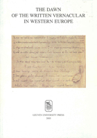 Dawn of the Written Vernacular in Western Europe (Mediaevalia Lovaniensia Series I / Studia Xxxiii) 9058672867 Book Cover