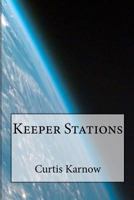 Keeper Stations 1480063339 Book Cover