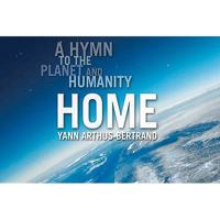 Home: A Hymn to the Planet and Humanity 0810984342 Book Cover
