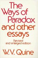 The Ways of Paradox and Other Essays 0674948378 Book Cover