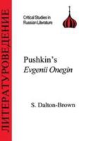 Pushkins Eugene Onegin (Critical Studies in Russian Literature) (Critical Studies in Russian Literature) 1853994731 Book Cover