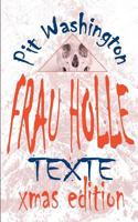 Frau Holle: Texte - Xmas Edition 3743101440 Book Cover