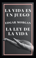 La vida es un juego: La ley de la vida null Book Cover