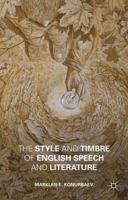 The Style and Timbre of English Speech and Literature 1137519479 Book Cover
