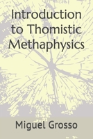 Introduction to Thomistic Methaphysics B08Y4HB6YR Book Cover