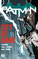 Batman: City of Bane: the Complete Collection 1779505957 Book Cover