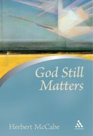 God Still Matters (Continuum Icons) 0826476694 Book Cover