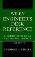 The Wiley Engineer's Desk Reference: A Concise Guide for the Professional Engineer 0471866326 Book Cover