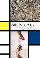 The Art Imperative 1450065775 Book Cover