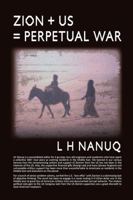 Zion + U.S. = Perpetual War 0615415210 Book Cover