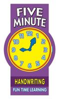 Five Minute Handwriting: Fun Time Learning (5 Minute Learning Pads) 0769656153 Book Cover