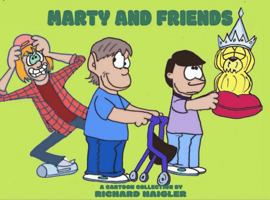 Marty And Friends: A Cartoon Collection B0F79375QC Book Cover