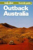 Lonely Planet Outback Australia (Serial) 0864422393 Book Cover