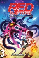 Red Rapture: Born Blessed To Walk A Cursed Reality! Volume #3 Manga-esque Comic 1739748298 Book Cover